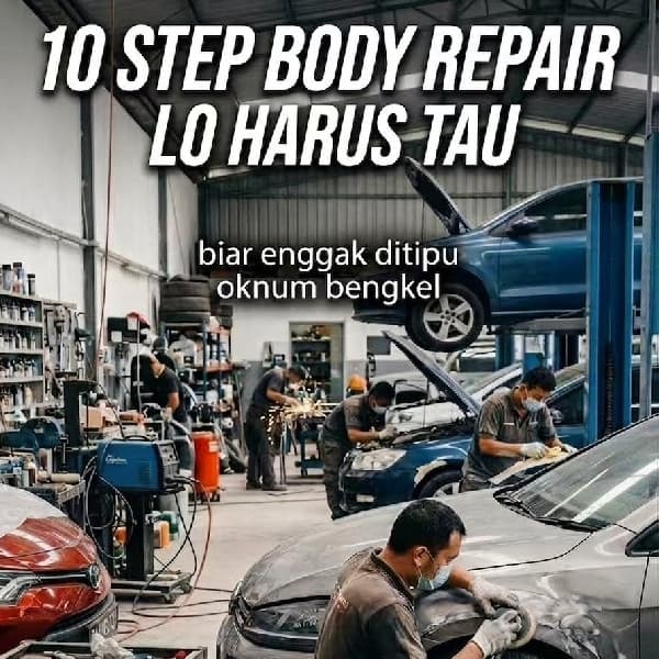 10 Step Repair Body Mobil Crash, Penyok atau Baret, Biar Enggak Ditipu Bengkel!