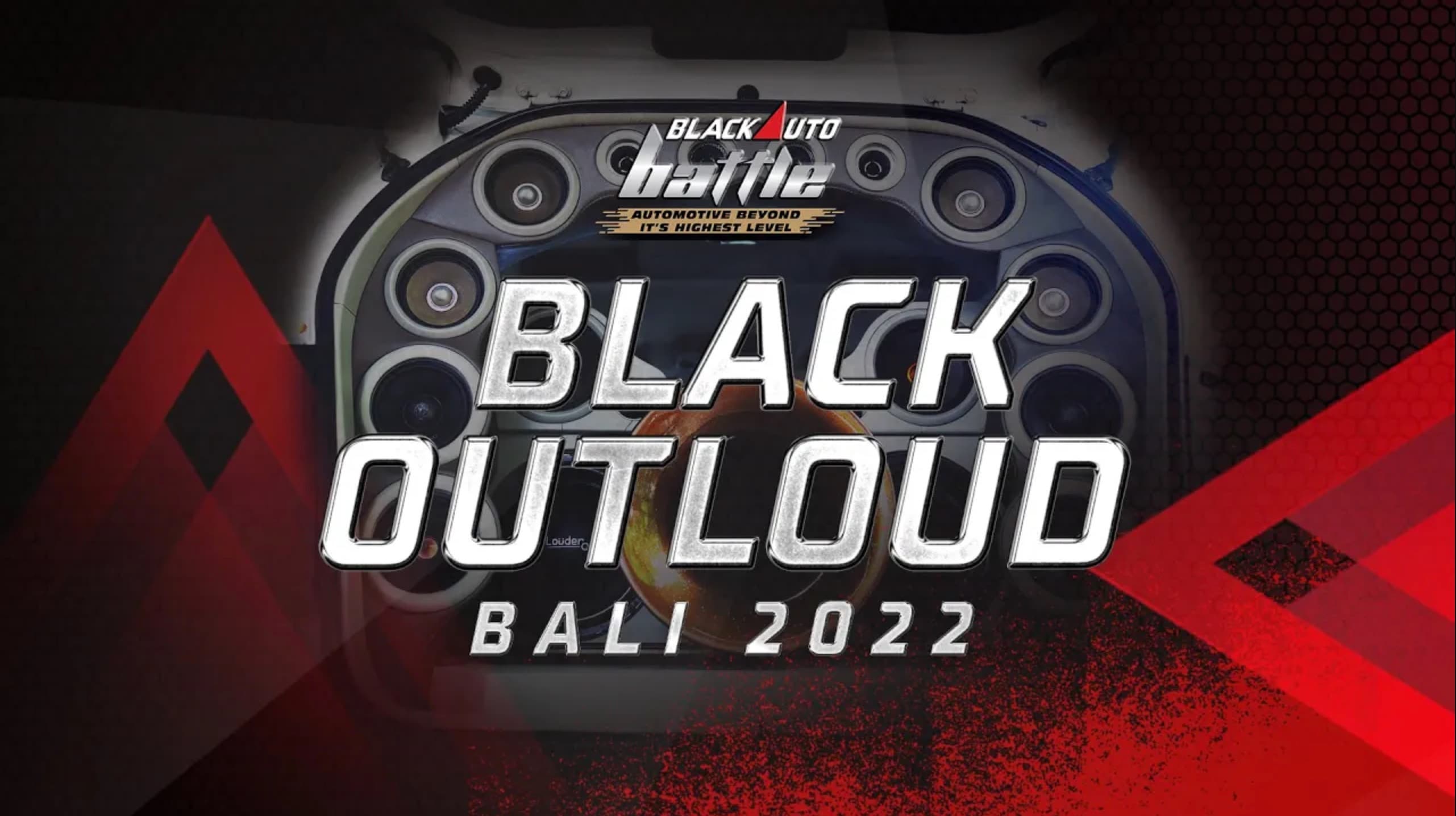 BlackAuto Battle Bali 2022 - BlackOut Loud