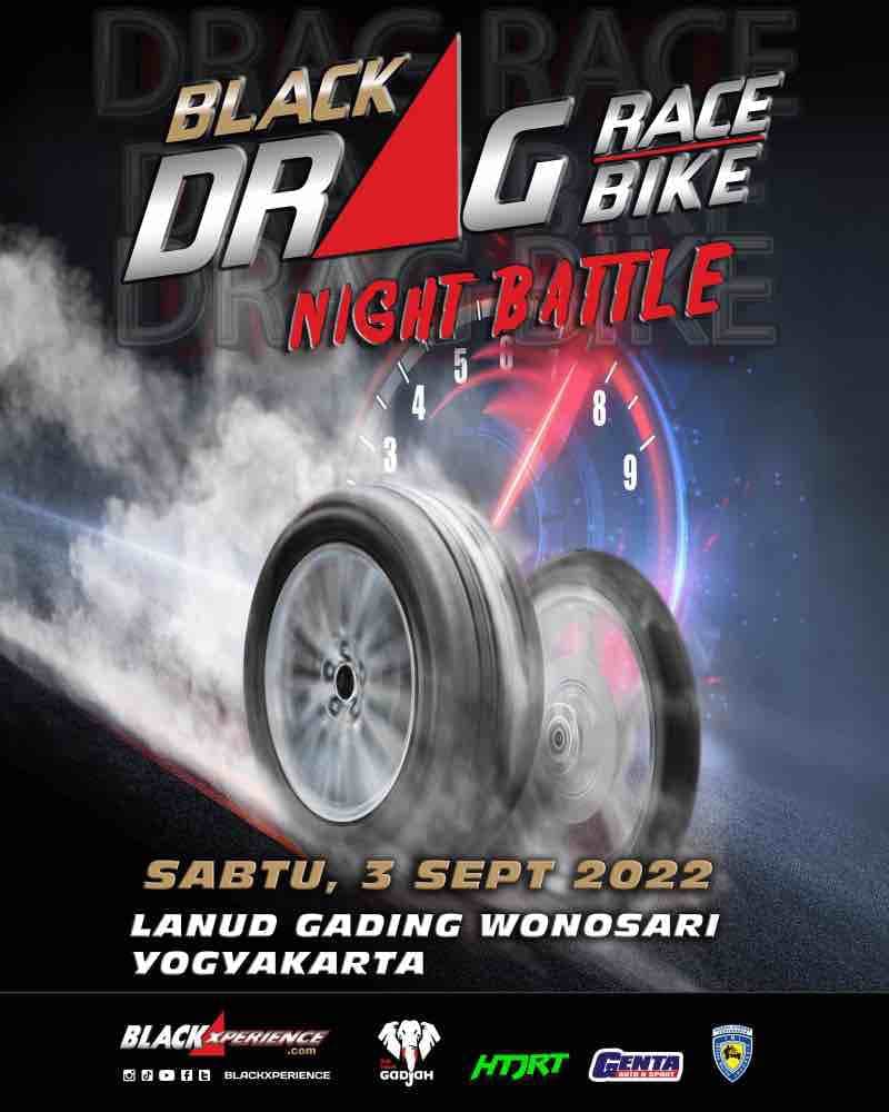 Gas Poll! Black Drag Race Dan Bike Night Battle Guncang Yogyakarta September Ini